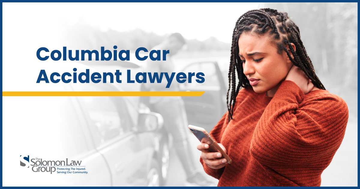 Columbia Car Accident Lawyers