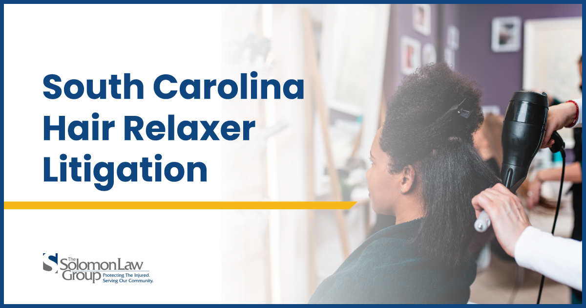 South Carolina Hair Relaxer Litigation